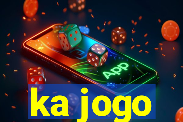 ka jogo